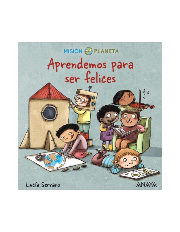 APRENDEMOS PARA SER FELICES Mision Planeta