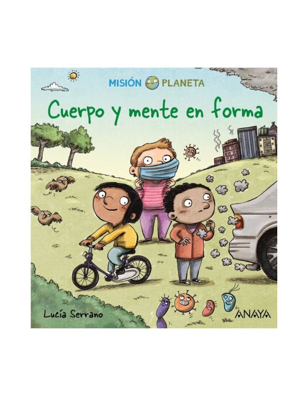 CUERPO Y MENTE EN FORMA Mision Planeta