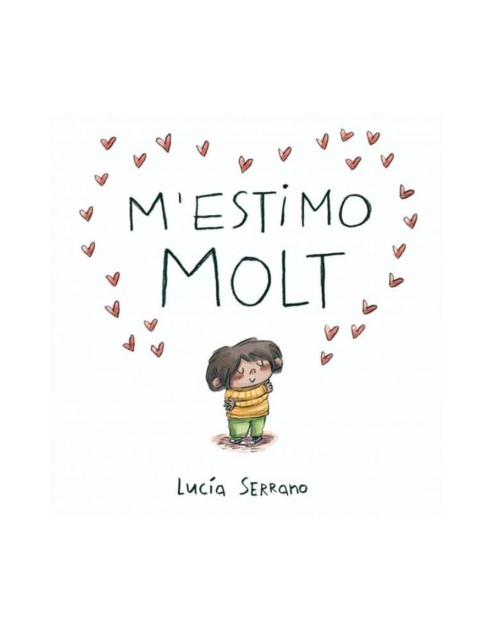 M'ESTIMO MOLT Un conte sobre l’/autoestima en nens i nenes (Novetat 2025)