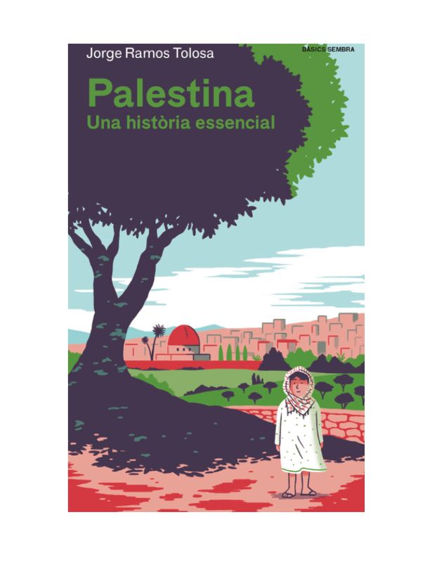 PALESTINA (CAT) Una història essencial PALESTINA (CAT) Una història essencial