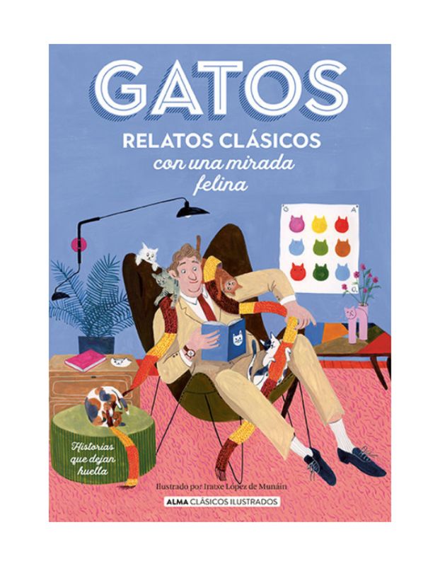 GATOS RELATOS CLASICOS CON UNA MIRADA FELINA