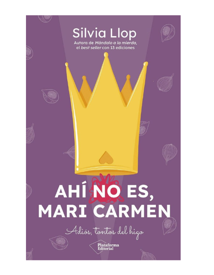 AHI NO ES MARI CARMEN Adios, tontos del higo