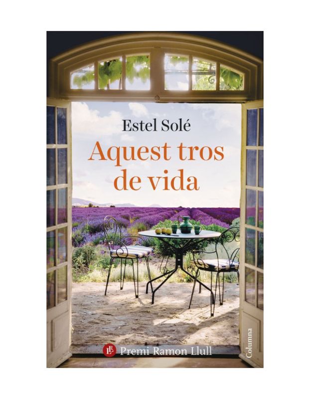 AQUEST TROS DE VIDA PREMI RAMON LLULL 2025 Premi Ramon Llull 2025 (Novetat 26/2/25)