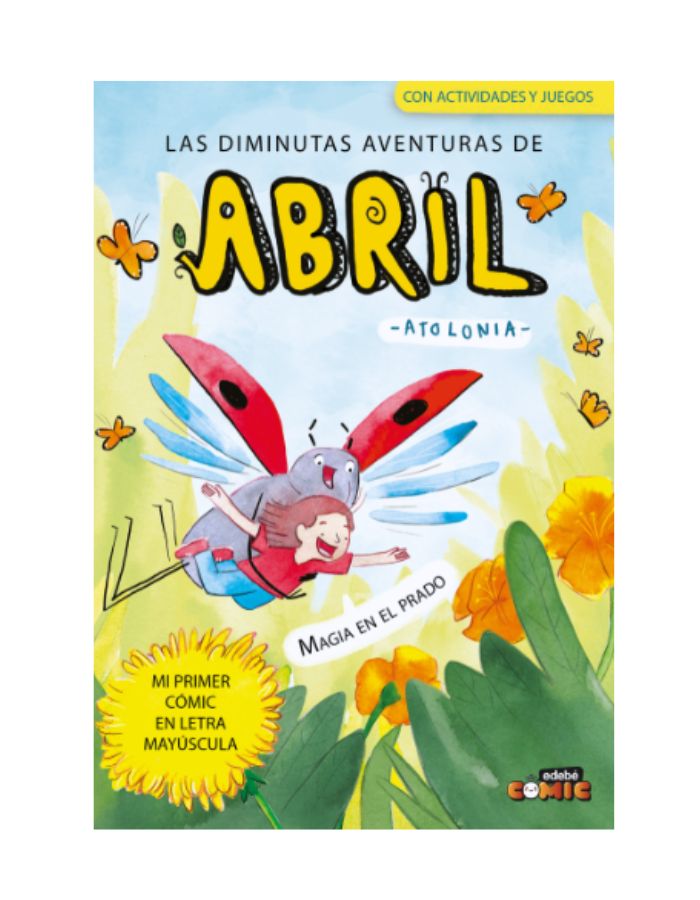 1. MAGIA EN EL PRADO LAS DIMINUTAS AVENTURAS DE ABRIL 1 (Novedad 2025)