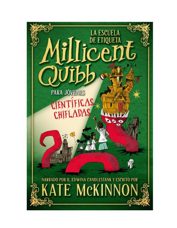 LA ESCUELA DE ETIQUETA MILLICENT QUIBB Para jóvenes científic@s (Novedad 2025)