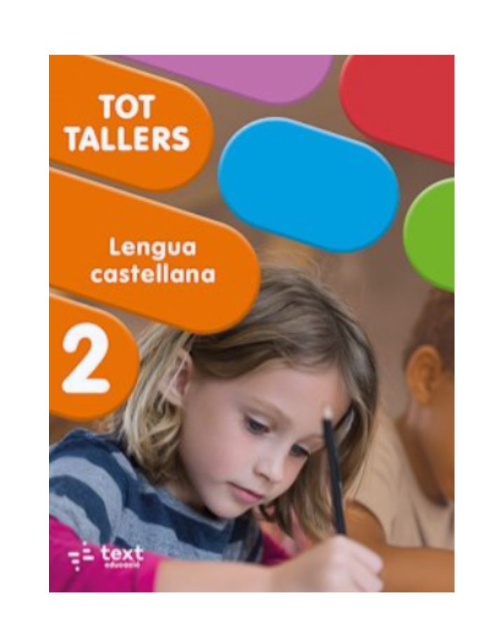 Tot Tallers. Lengua castellana 2