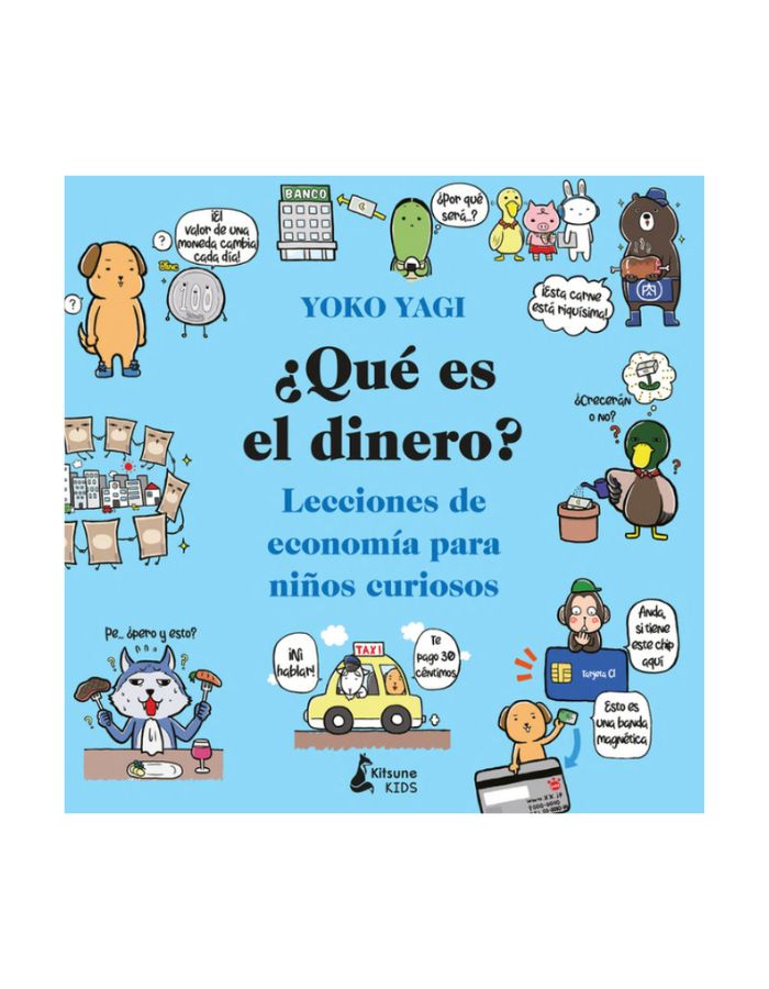QUE ES EL DINERO LECCIONES DE ECONOMIA PARA NIÑOS CURIOSOS