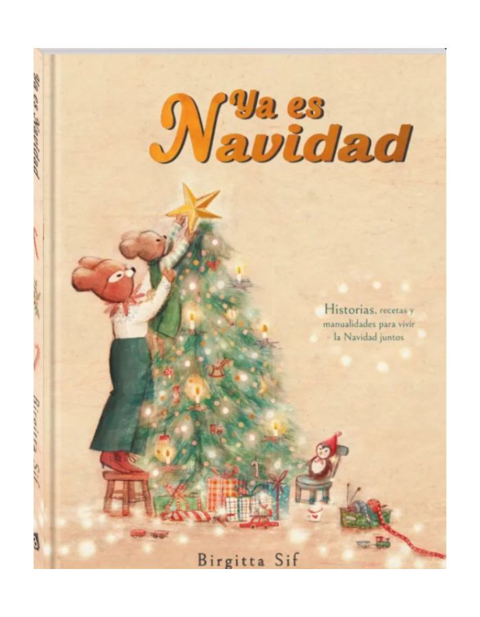 YA ES NAVIDAD HISTORIAS, RECETAS Y MANUALIDADES PARA VIVIR LA NAVIDAD JUNTOS (Novedad 7/11/26) YA ES NAVIDAD HISTORIAS, RECETAS Y MANUALIDADES PARA VIVIR LA NAVIDAD JUNTOS (Novedad 7/11/26)
