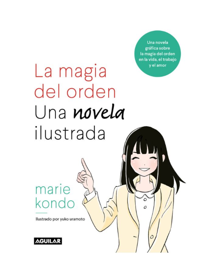 MAGIA DEL ORDEN LA NOVELA,LA Una novela gráfica sobre la magia del orden en la vida, el trabajo y el amor MAGIA DEL ORDEN LA NOVELA,LA Una novela gráfica sobre la magia del orden en la vida, el trabajo y el amor