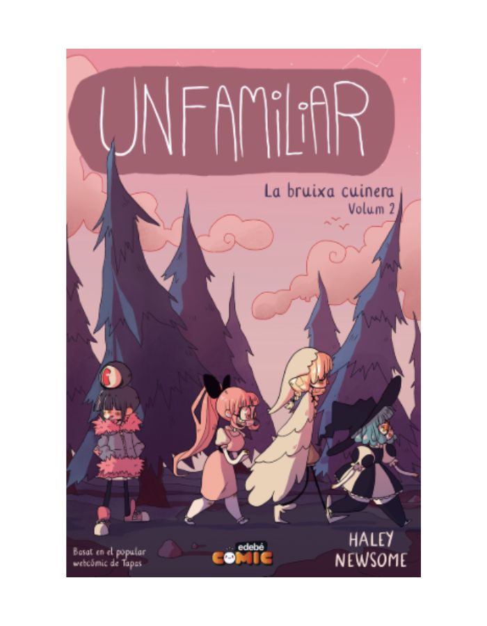 UNFAMILIAR. LA BRUIXA CUINERA VOLUM 2 UNFAMILIAR. LA BRUIXA CUINERA VOLUM 2