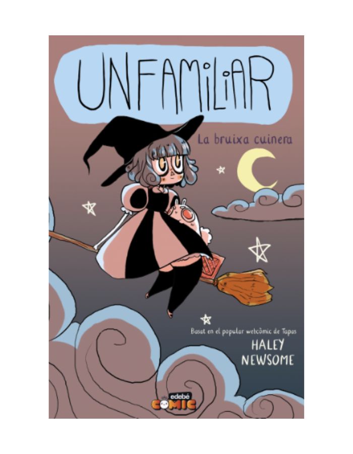 UNFAMILIAR. LA BRUIXA CUINERA UNFAMILIAR. LA BRUIXA CUINERA