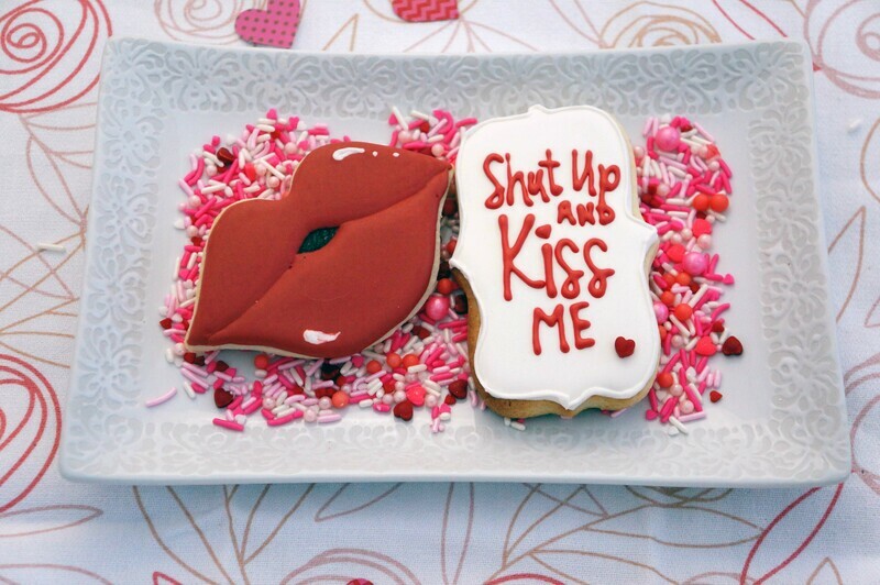 "Shut up and Kiss me" Cookie Set