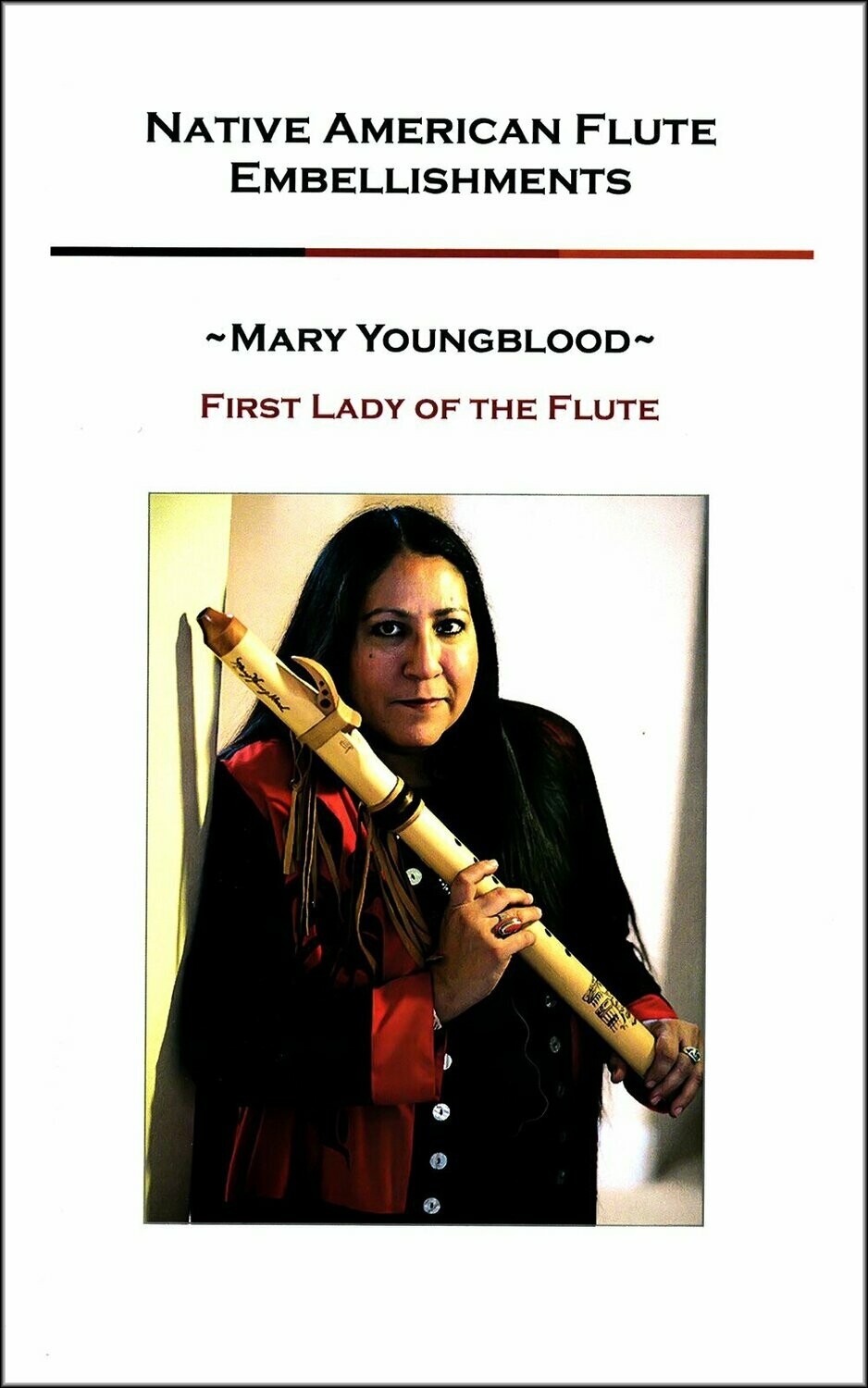 Native American Flute Embellishments - Mary Youngblood (DIGITAL COPY/EBOOK)