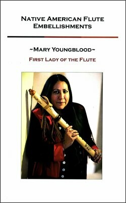 Native American Flute Embellishments - Mary Youngblood (DIGITAL COPY/EBOOK)