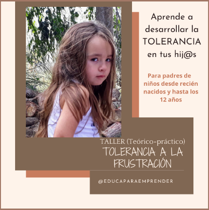 TOLERANCIA A LA FRUSTRACIÓN - Taller teórico Práctico $950ARS - $25USD EXTRANJEROS