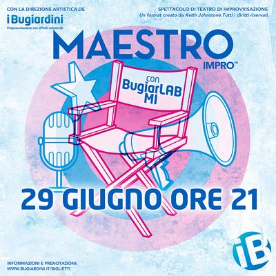 Maestro Impro ™ - replica del 29 giugno 2025 - ore 21:00