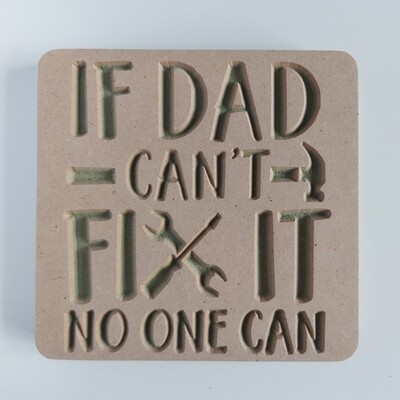 If Dad can't fix it 18mm