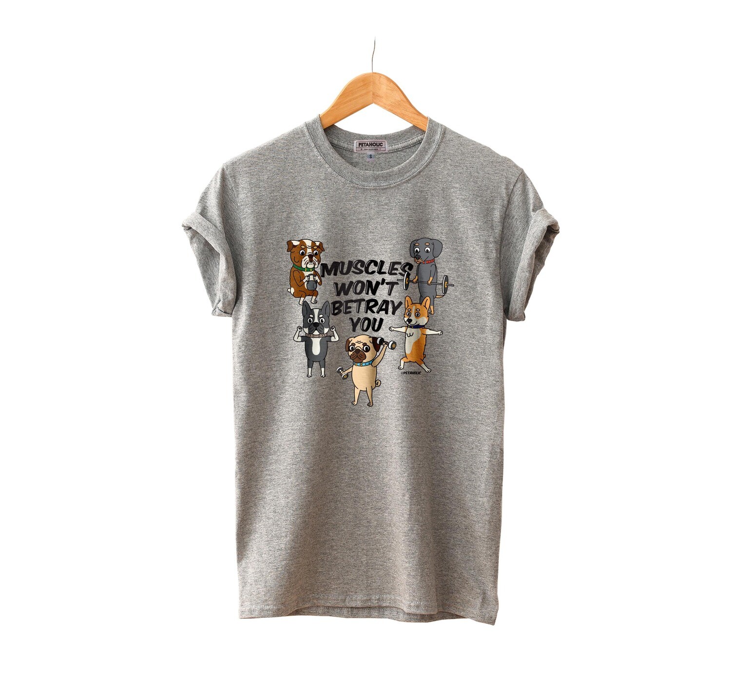 Muscles Wont Betray You&quot; Pug Unisex T-shirt