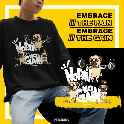 Pug &quot;No Pain No Gain&quot; Crew Neck Sweatshirt
