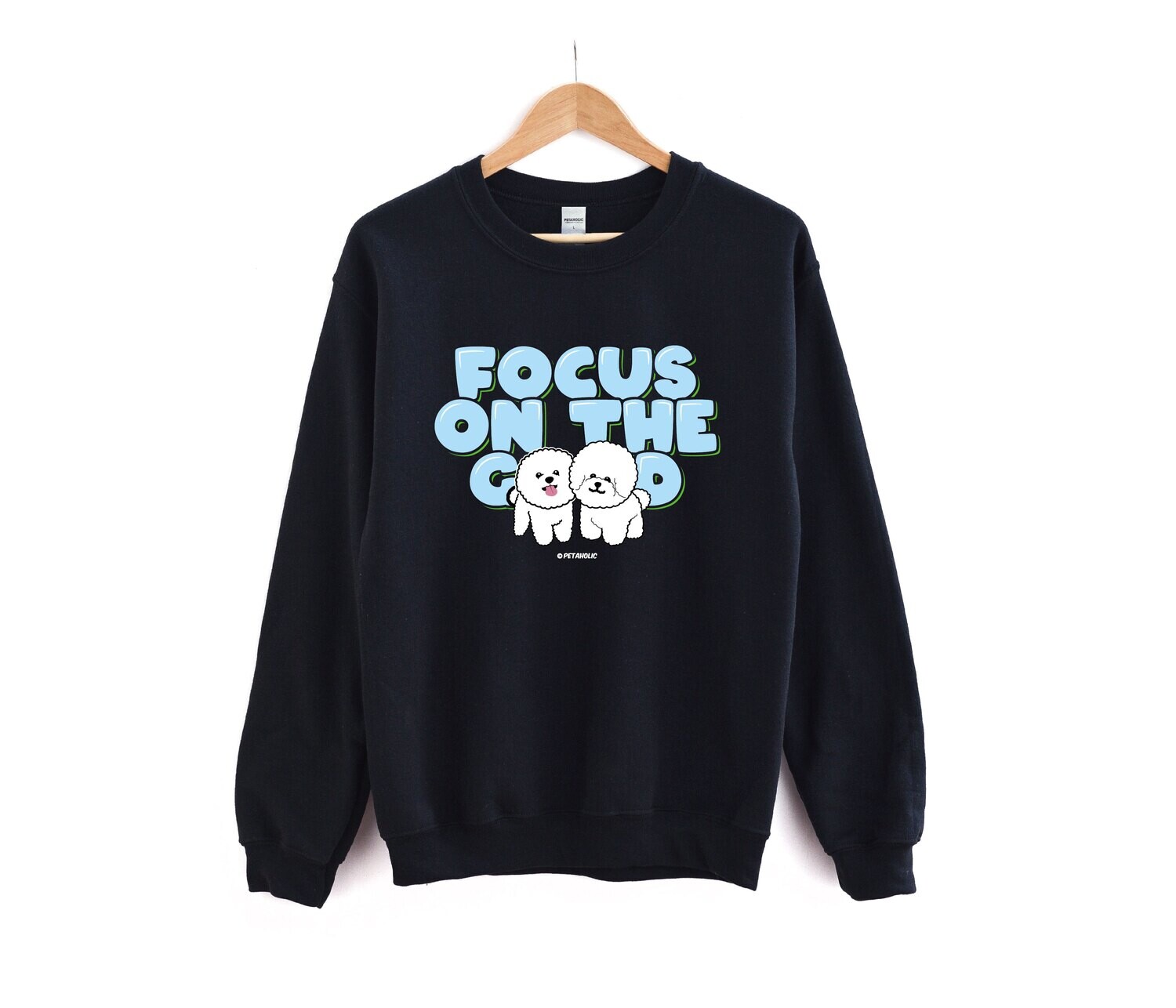 "Focus On The Good" Bichon Frise Crew Neck Sweatshirt, Size: M, Color: Black