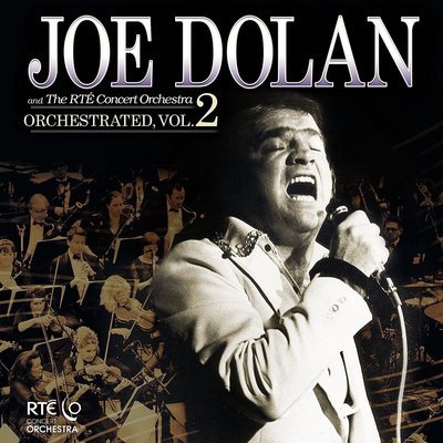 Joe Dolan Orchestrated Vol.2