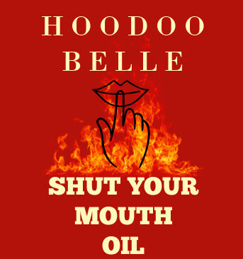 Shut Your Mouth // Stop Gossip Conjure Oil