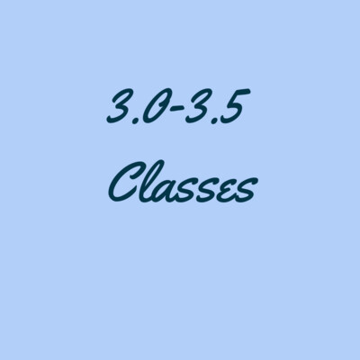 3.0-3.5 Classes (Intermediate)