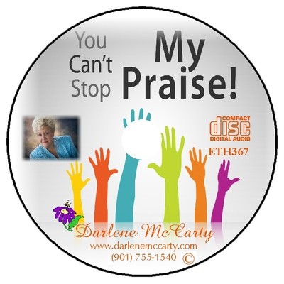 You Can&#39;t Stop My Praise - CD (click for more info)