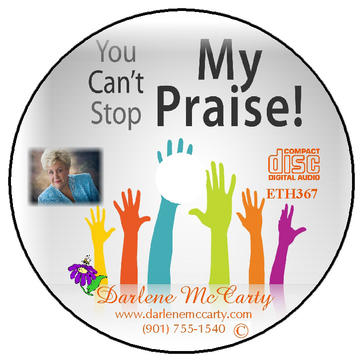 You Can&#39;t Stop My Praise - CD (click for more info)