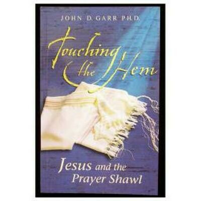 Touching the Hem - Jesus and the Prayer Shawl (click for more info)