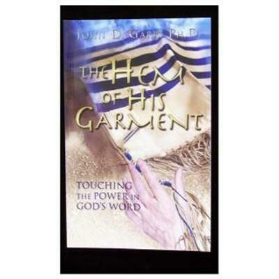 The Hem of His Garment - Touching the Power in God&#39;s Word (click for more info)