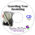 Guarding Your Anointing - CD (click for more info)