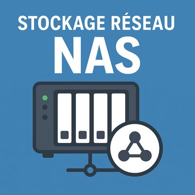 Stockage Réseau NAS