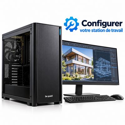 Station de travail Architecture sur mesure -AMD  Ryzen