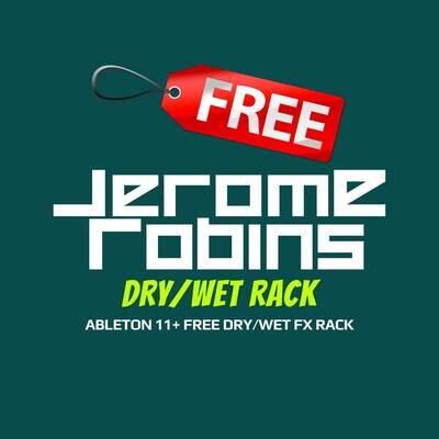 Jerome Robins Ableton 11+ Free Dry/Wet FX Rack
