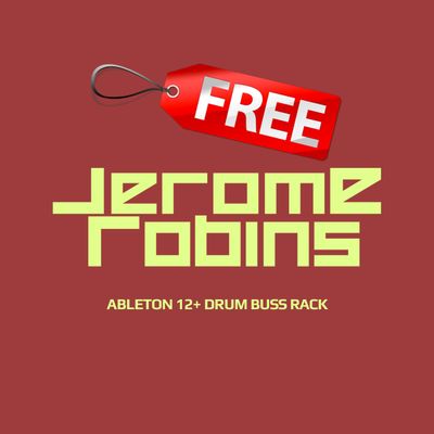 Jerome Robins Ableton 12+ Drum Buss Rack
