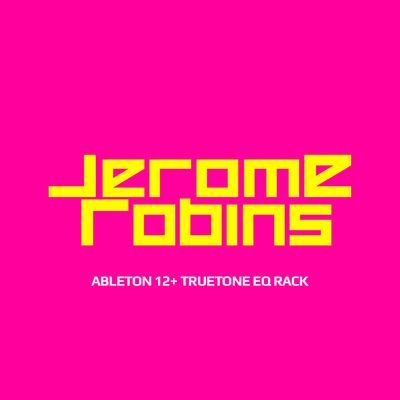 Jerome Robins Ableton 12+ TrueTone EQ Rack