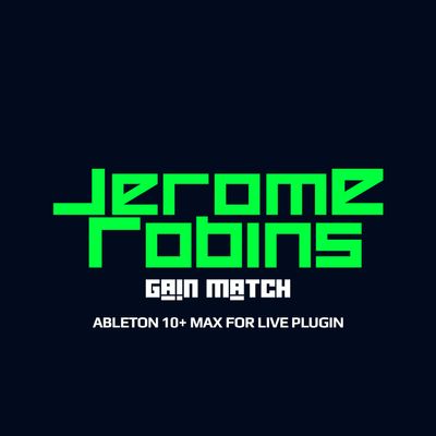 Jerome Robins Gain Match Ableton 10+ Max For Live Plugin