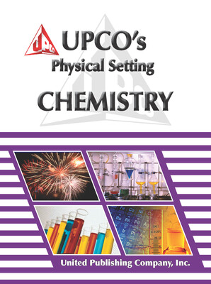 UPCO’s Physical Setting: Chemistry