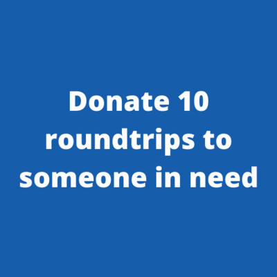 10 Roundtrips to someone in need
