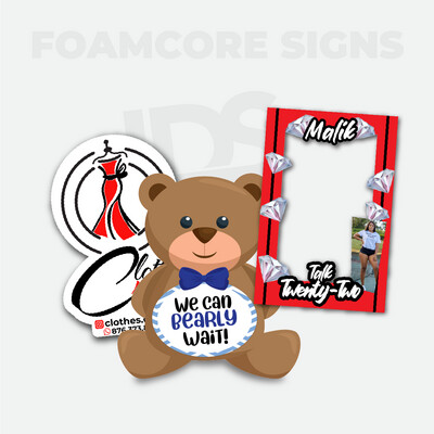 Foamcore Signs