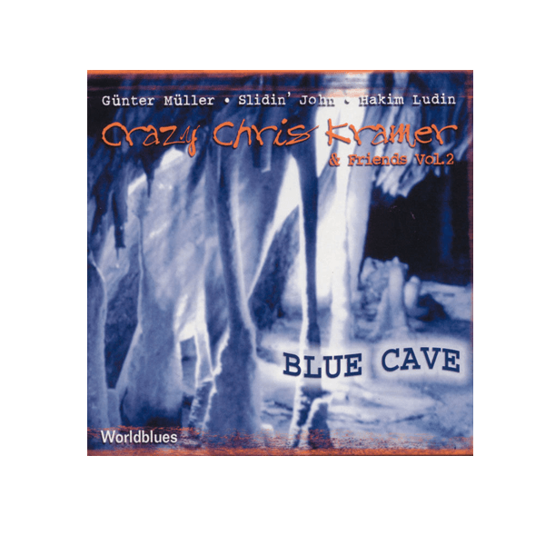 Chris Kramer & Friends Vol. 2 - "Bluecave" (2002)