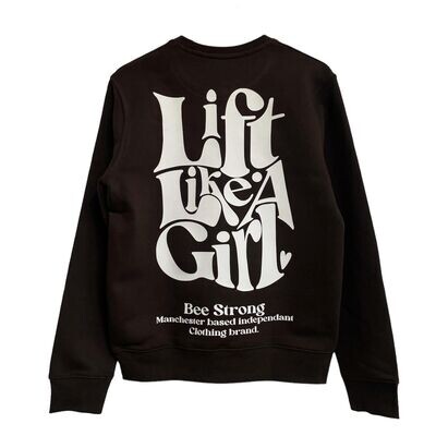 LIFT LIKE A GIRL standard sweatshirt choose your own colour