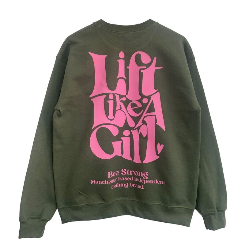 LIFT LIKE A GIRL STANDARD SWEATSHIRT KHAKI GREEN