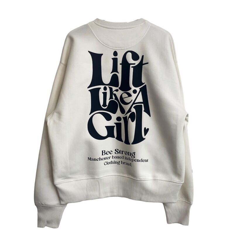 LIFT LIKE A GIRL SWEATSHIRT - CHOOSE YOUR COLOUR