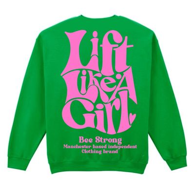 LIFT LIKE A GIRL SWEATSHIRT KELLY GREEN & BUBBLEGUM PINK