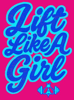 LIFT LIKE A GIRL 2025