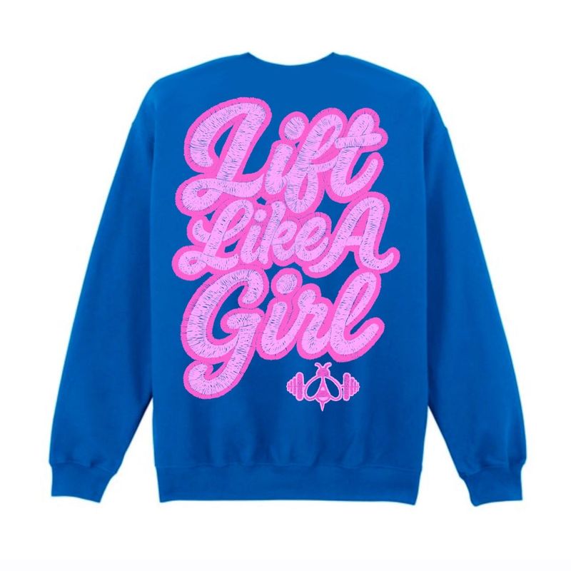 LIFT LIKE A GIRL 25 Sweatshirt - ROYAL BLUE