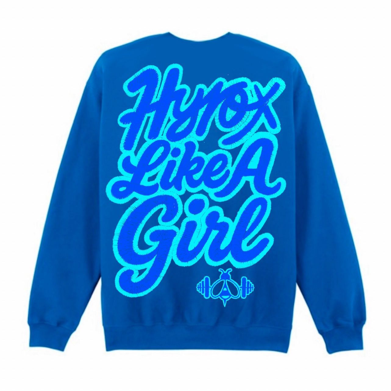 HYROX LIKE A GIRL Sweatshirt - Choose your own colours HYROX LIKE A GIRL Sweatshirt - Choose your own colours