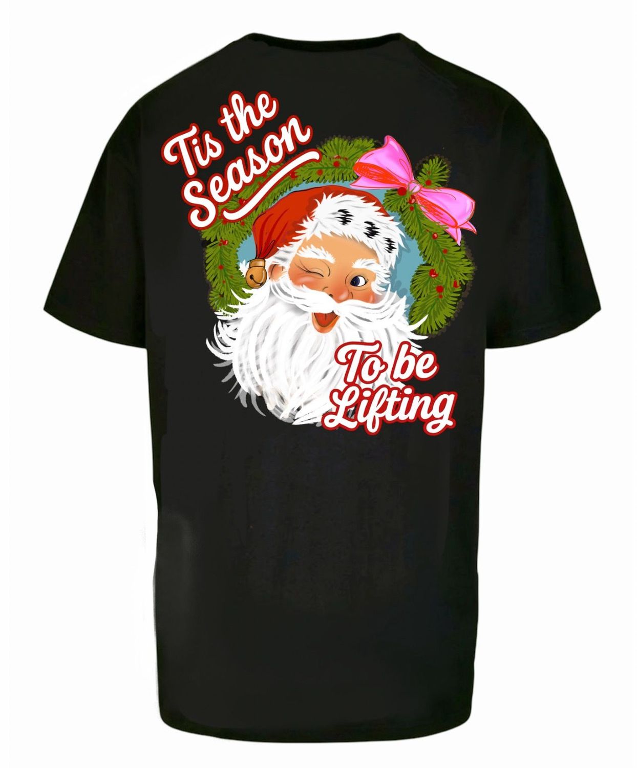 TIS THE SEASON - OVERSIZED TEE TIS THE SEASON - OVERSIZED TEE